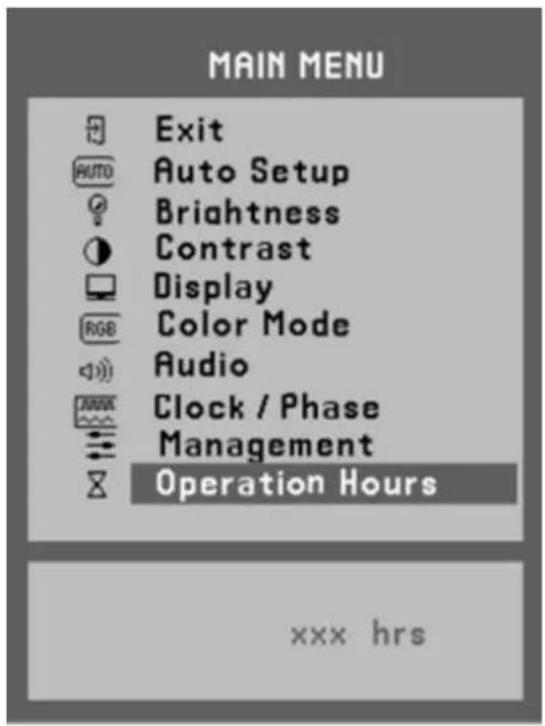 MAIN MENU Exit AUTO Auto Setup Brightness Contrast Display RGB Color Mode Audio Clock / Phase Management Operation Hours xxx hrs