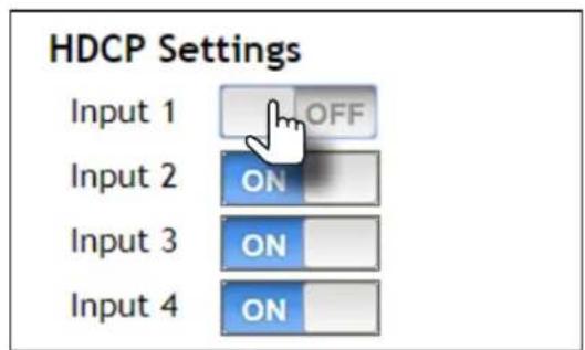 HDCP Settings Input 1 OFF Input 2 ON Input 3 ON Input 4 ON
