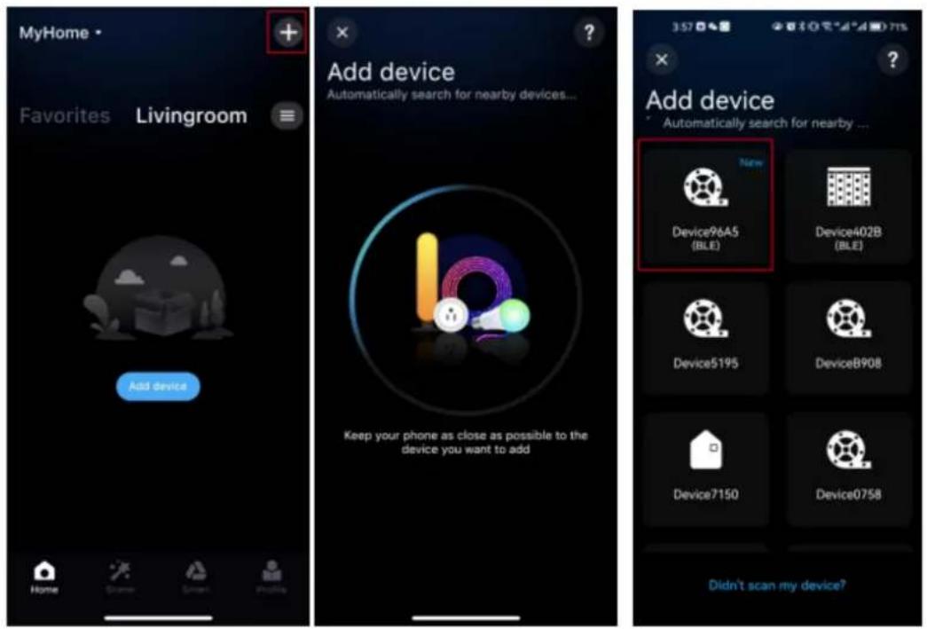 MyHome Favorites Livingroom Add device Keep your phone as close as possible to the device you want to add Add device Automatically search for nearby devices... Device96A5 (BLE) Device402B (BLE) Device5195 DeviceB908 Device7150 Device0758 Didn't scan my device?