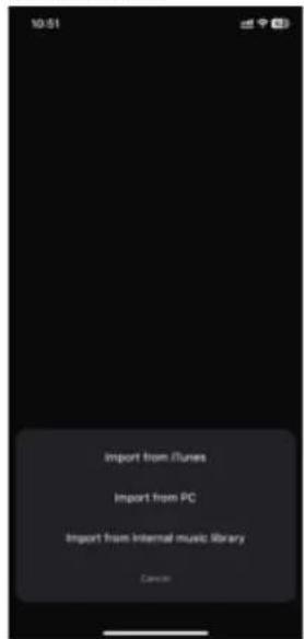 10:51 Import from iTunes Import from PC Import from Internal music library Cancel