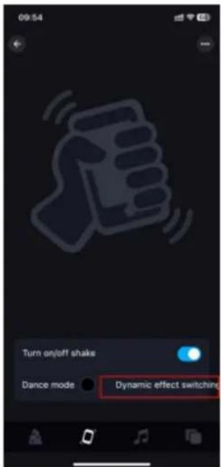 09:54 Turn on/off shake Dance mode Dynamic effect switching