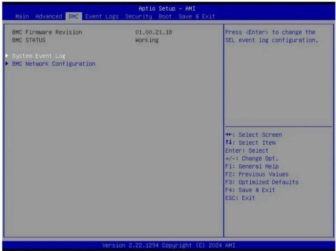 Aptio Setup - AMI Main Advanced BMC Event Logs Security Boot Save & Exit BMC Firmware Revision 01.00.21.18 BMC STATUS Working ► System Event Log ► BMC Network Configuration Press to change the SEL event log configuration. +:-: Select Screen ↑↓: Select Item Enter: Select +/-: Change Opt. F1: General Help F2: Previous Values F3: Optimized Defaults F4: Save & Exit ESC: Exit Version 2.22.1294 Copyright (C) 2024 AMI