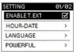 SETTING 01/02 ENABLE T.EXT ✓ HOUR-DATE > LANGUAGE > POWERFUL >