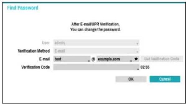 Find Password After E-mail/UPR Verification, You can change the password. User admin Verification Method E-mail E-mail test @ example.com Get Verification Code Verification Code 02:55 OK Cancel