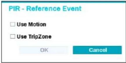 PIR - Reference Event □ Use Motion □ Use TripZone OK Cancel