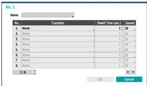 No. 1 Name No. Function Dwell Time (sec.) Speed 1. None 1: 16 2. None 1: 16 3. None 1: 15 4. None 1: 16 5. None 1: 19 6. None 1: 10 7. None 1: 16 8. None 1: 16 1 / 8 OK Cancel