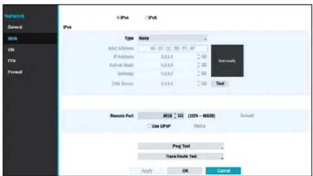 Network General WIN VIR FEN Firewall IPv4 IPv6 Type Note MAC Address 00 / 51 / 52 / 53 / 54 / 55 IP Address 0.0.0.0 600 Subset Mask 0.0.0.0 600 Gateway 0.0.0.0 600 DNS Server 0.0.0.0 600 Text Not mostly Remote Port 8838 (30% - 8838) Default Use UPnP Status Ping Test Trade Route Test Apply OK Cancel