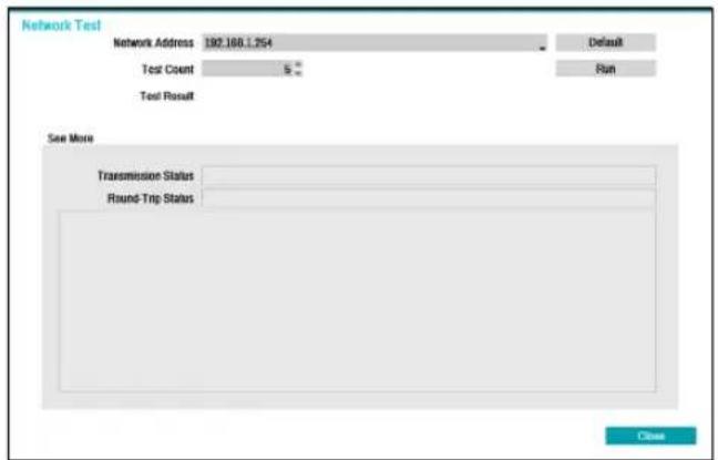 Network Test Network Address 192.168.1.254 Test Count 5 % Test Result See More Transmission Status Round Trip Status Close