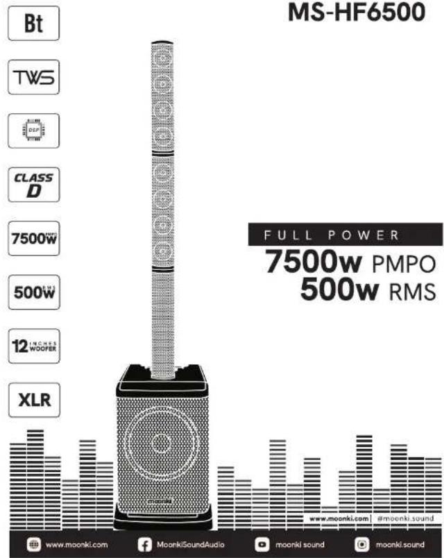 Bt TWS CLASS D 7500W 500W 12 INCHES WOOPER XLR MS-HF6500 FULL POWER 7500w PMPO 500w RMS www.moonki.com #moonki.sound www.moonki.com MoonkiSoundAudio moonki sound moonki.sound