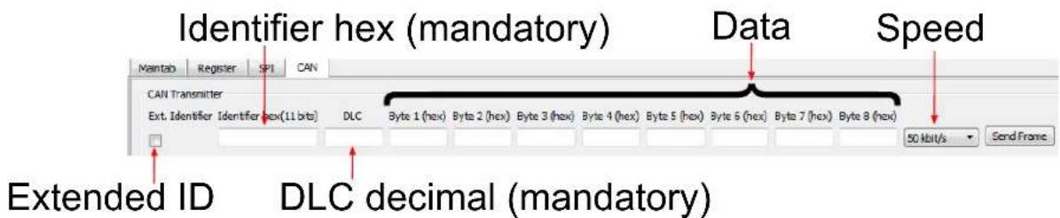 Identifier hex (mandatory) Data Speed Maintab Register SPI CAN CAN Transmitter Ext. Identifier Identifier hex(11 bits) DLC Byte 1 (hex) Byte 2 (hex) Byte 3 (hex) Byte 4 (hex) Byte 5 (hex) Byte 6 (hex) Byte 7 (hex) Byte 8 (hex) 50 Mb/s Send Frame Extended ID DLC decimal (mandatory)