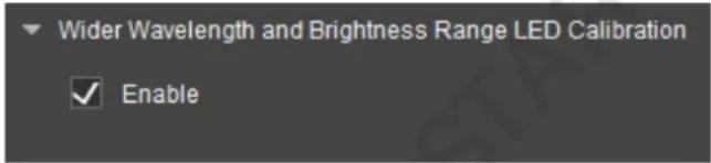 Wider Wavelength and Brightness Range LED Calibration ✓ Enable