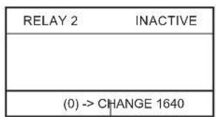 RELAY 2 INACTIVE (0) -> CHANGE 1640