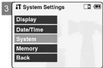 3 IT System Settings Display Date/Time System Memory Back