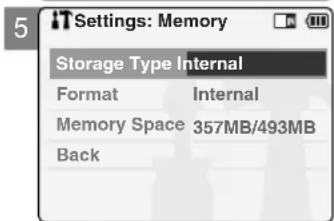 Settings: Memory Storage Type Internal Format Internal Memory Space 357MB/493MB Back