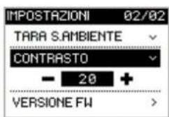 IMPOSTAZIONI 02/02 TARA S.AMBIENTE CONTRASTO - 20 + VERSIONE FW >