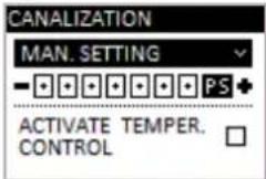 CANALIZATION MAN. SETTING - PS + ACTIVATE TEMPER. CONTROL