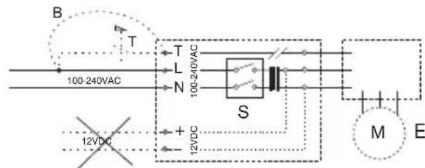 B T 100-240VAC T L N 100-240VAC S + - 12VDC M E