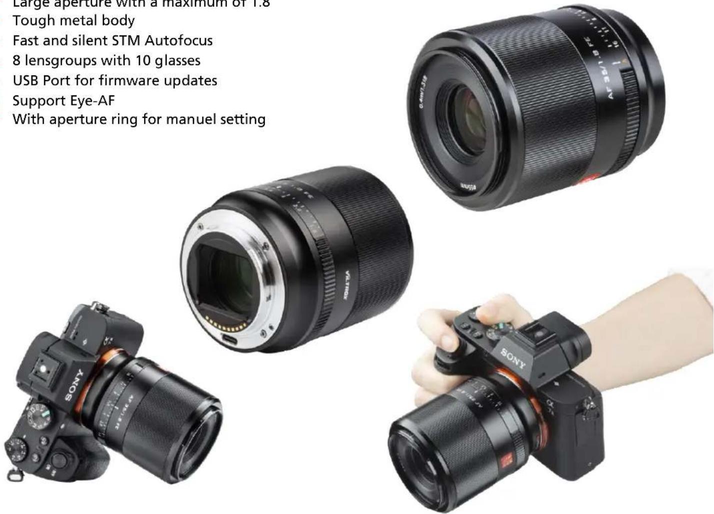 Large aperture with a maximum of 1.8 Tough metal body Fast and silent STM Autofocus 8 lensgroups with 10 glasses USB Port for firmware updates Support Eye-AF With aperture ring for manuel setting
