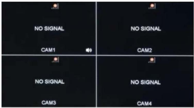 NO SIGNAL CAM1 NO SIGNAL CAM2 NO SIGNAL CAM3 NO SIGNAL CAM4