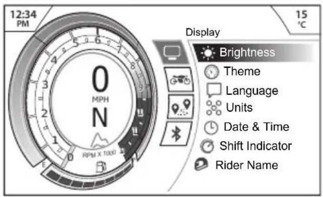 12:34 PM 0 MPH N RPM X 1000 Display Brightness Theme Language Units Date & Time Shift Indicator Rider Name