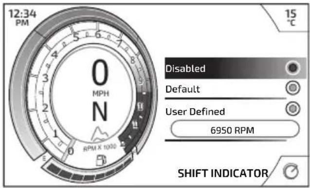 12:34 PM 0 MPH N RPM X 1000 15 ℃ Disabled Default User Defined 6950 RPM SHIFT INDICATOR