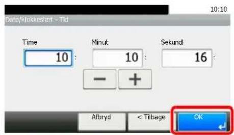Date/Klokkeslaet - Tid Time 10 : Minut 10 : Sekund - + 16 : Afbryd < Tilbage OK