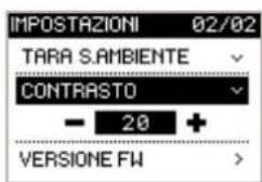 IMPOSTAZIONI 02/02 TARA S.AMBIENTE CONTRASTO - 20 + VERSIONE FW >