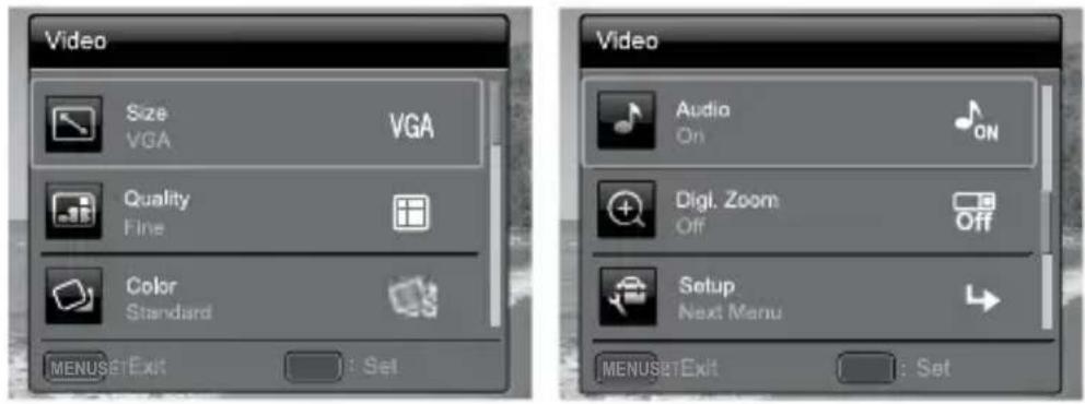 Video Size VGA VGA Quality Fine Color Standard MENUSSET Exit : Set Video Audio On ON Digi. Zoom Off Setup Next Manu MENUSSET Exit : Set