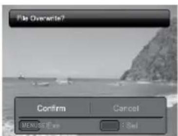 File Overwrite? Confirm Cancel MENUSE For: 100% Sel