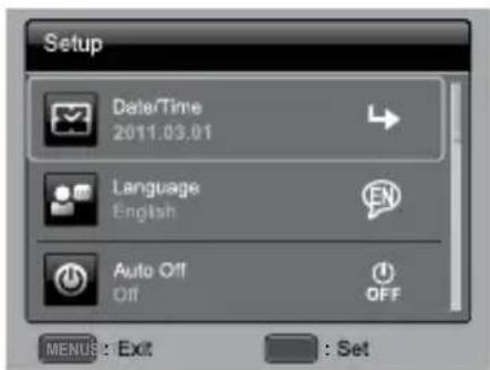 Setup Date/Time 2011.03.01 Language English Auto Off Off OFF MENUS : Exit : Set