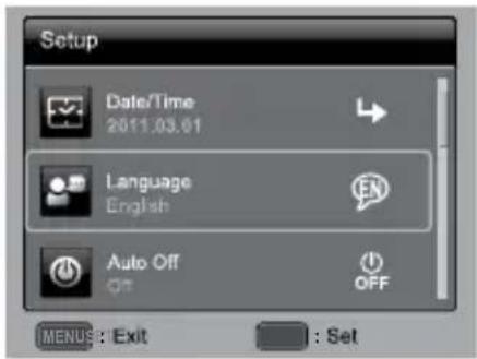 Setup Date/Time 2011.03.01 Language English Auto Off OFF MENUS : Exit : Set