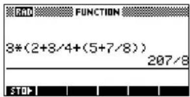RAD FUNCTION 3*(2+3/4+(5+7/8)) 207/8 STOP