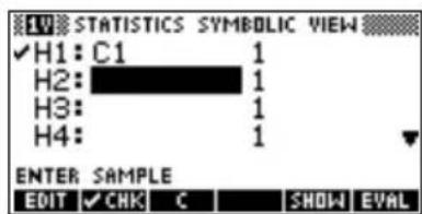 LV STATISTICS SYMBOLIC VIEW ✓H1: C1 1 H2: 1 H3: 1 H4: 1 ENTER SAMPLE EDIT ✓CHK C SHOW EVAL