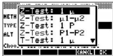 Z-Test: 1 μ Z-Test: μ1-μ2 Z-Test: 1 P Z-Test: P1-P2 T-Test: 1 μ Choo CANCEL OK