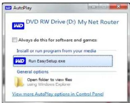 AutoPlay DVD RW Drive (D:) My Net Router Always do this for software and games: Install or run program from your media Run EasySetup.exe General options Open folder to view files using Windows Explorer View more AutoPlay options in Control Panel
