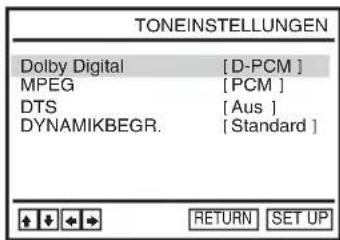 TONEINSTELLUNGEN Dolby Digital [D-PCM] MPEG [PCM] DTS [Aus] DYNAMIKBEGR. [Standard]
