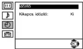 Időzítő Kikapcs. időzítő: Ki