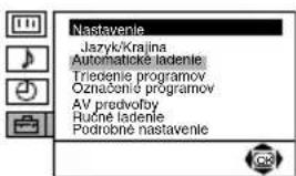 Nastavenie Jazyk/Krajna Automaticke ladenie Triedenie programov Označenie programov AV predvotby Ručné ladenie Podrobné nastavenie