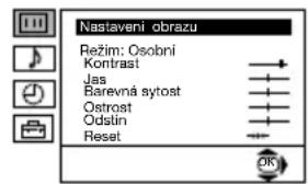 Nastaveni obrazu Režim: Osobni Kontrast Jas Barevná sytost Ostrost Odstin Reset