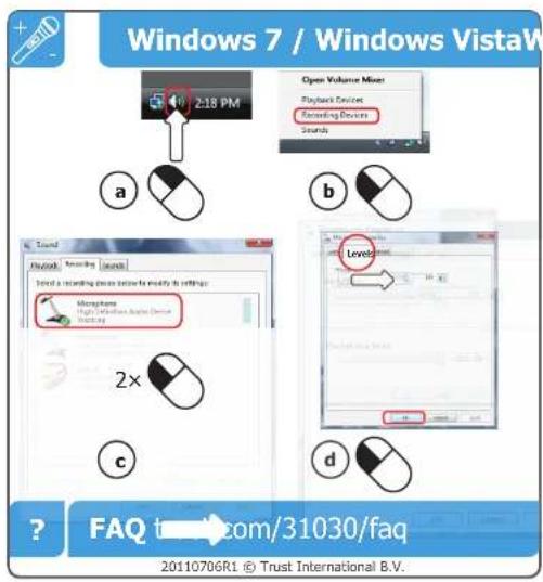 Windows 7 / Windows VistaW 2:18 PM Open Volume Mixer Playback Devices Recording Devices Sounds Sound Recording Sounds Send a recording device to ready its settings Macphones High Resolution Apple Device 2x Level 2x c d FAQ t com/31030/faq 20110706R1 © Trust International B.V.