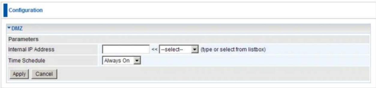 Configuration DMZ Parameters Internal IP Address << --select-- (type or select from listbox) Time Schedule Always On Apply Cancel