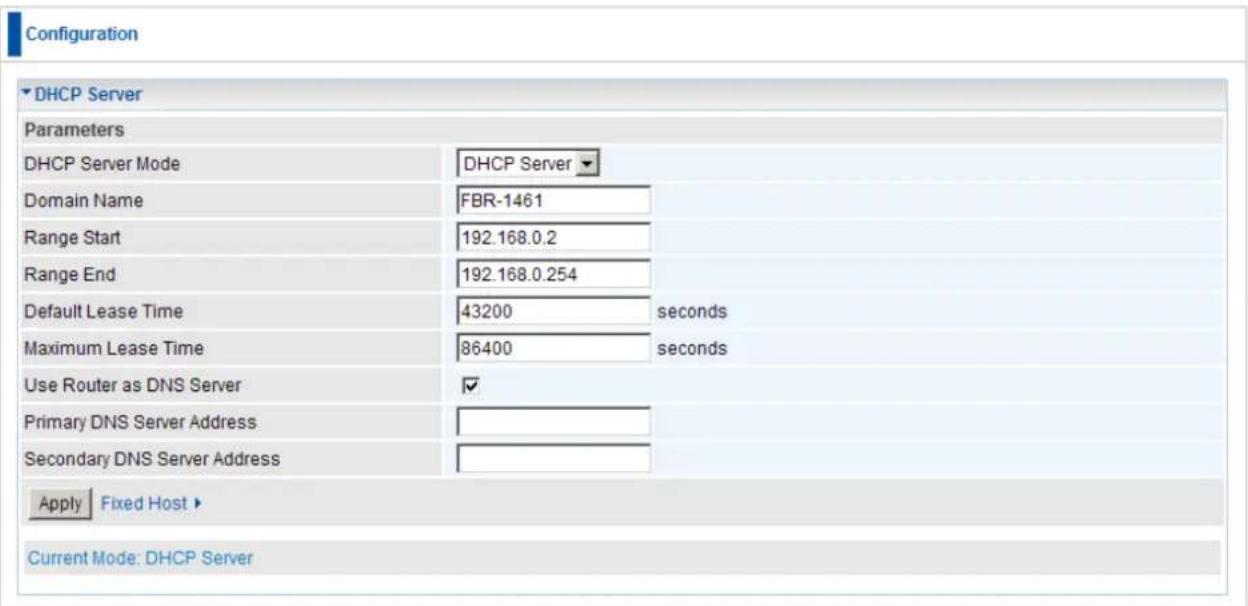 Configuration DHCP Server Parameters DHCP Server Mode DHCP Server Domain Name FBR-1461 Range Start 192.168.0.2 Range End 192.168.0.254 Default Lease Time 43200 seconds Maximum Lease Time 86400 seconds Use Router as DNS Server Primary DNS Server Address Secondary DNS Server Address Apply Fixed Host ►…