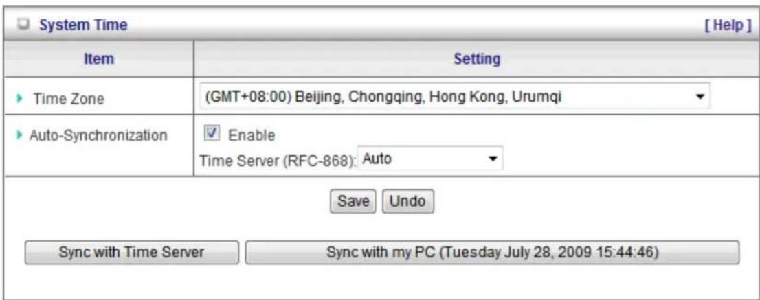System Time [ Help ] Item Setting ► Time Zone (GMT+08:00) Beijing, Chongqing, Hong Kong, Urumqi ► Auto-Synchronization ✓ Enable Time Server (RFC-868): Auto Save Undo Sync with Time Server Sync with my PC (Tuesday July 28, 2009 15:44:46)