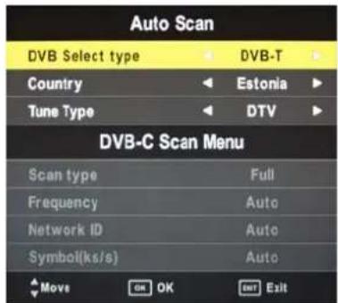 Auto Scan DVB Select type DVB-T Country Estonia Tune Type DTV DVB-C Scan Menu Scan type Full Frequency Auto Network ID Auto Symbol(ks/s) Auto Move OK Exit