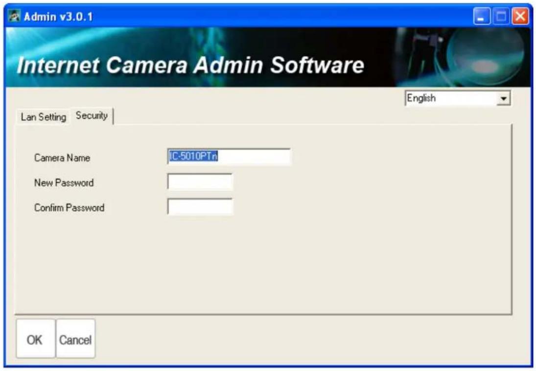 Admin v3.0.1 Internet Camera Admin Software English Lan Setting Security Camera Name IC-5010PTn New Password Confirm Password OK Cancel