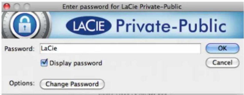 Enter password for LaCie Private-Public LACIE Private-Public Password: LaCie Display password Options: Change Password OK Cancel