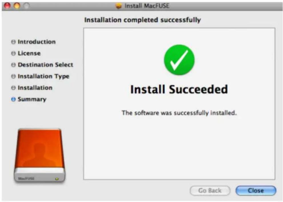 Install MacFUSE Installation completed successfully Introduction License Destination Select Installation Type Installation Summary Install Succeeded The software was successfully installed. Go Back Close