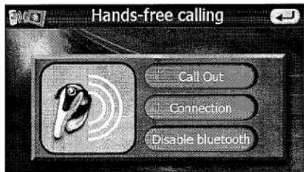 Hands-free calling Call Out Connection Disable bluetooth