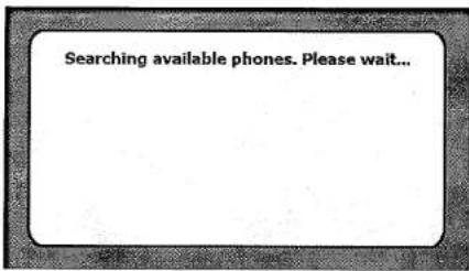 Searching available phones. Please wait...