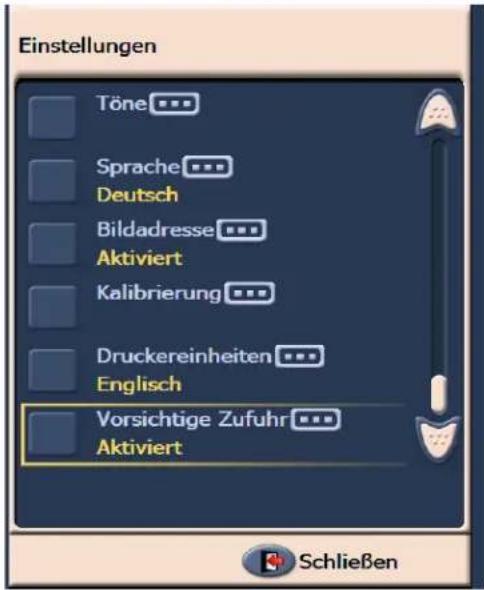 Einstellungen Töne Sprache Deutsch Bildadresse Aktiviert Kalibrierung Druckereinheiten Englisch Vorsichtige Zufuhr Aktiviert Schließen